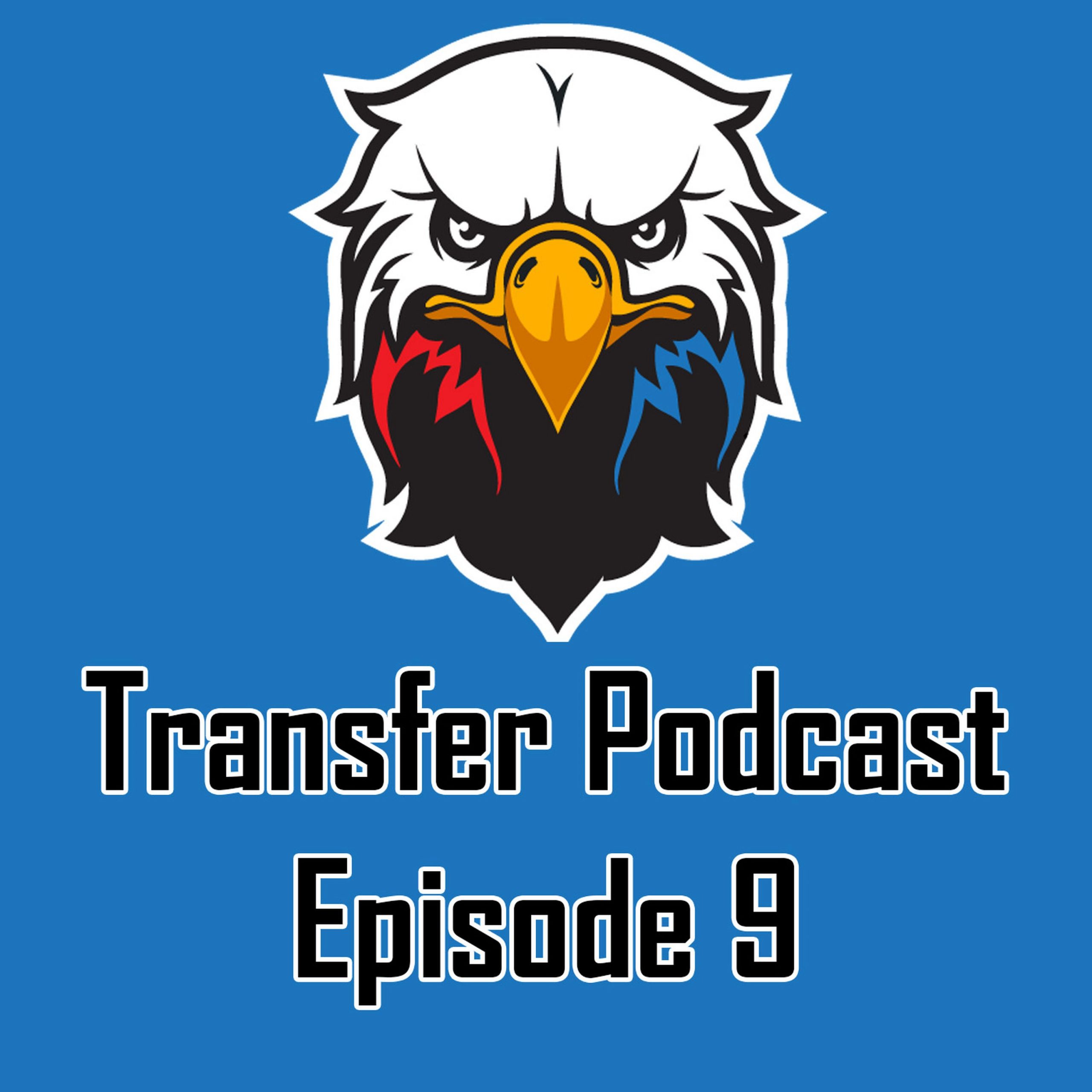 Transfer Podcast – Episode 9 – 30th Jan 2020