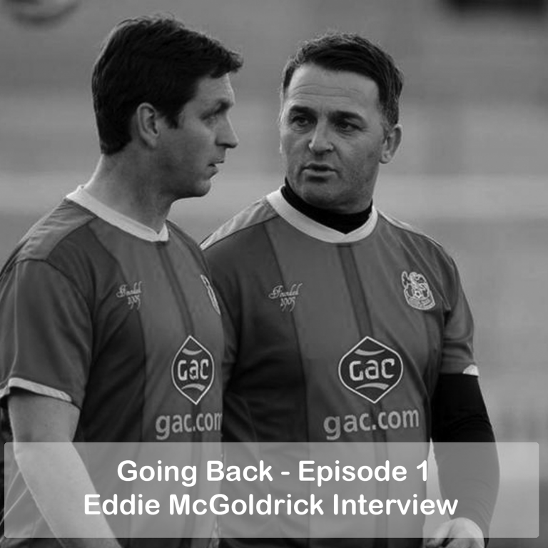 Going Back – Episode 1 | Eddie McGoldrick Interview