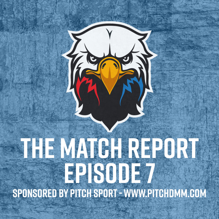 The Match Report – Episode 7 – Wolves (A)